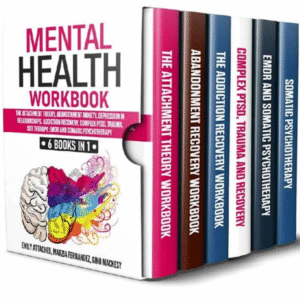 Mental Health Workbook 6 Books in 1 The Attachment Theory