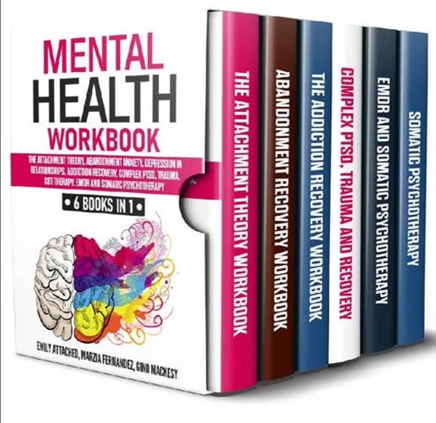 Mental Health Workbook 6 Books in 1 The Attachment Theory